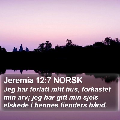 Jeremia 12:7 NORSK Bible Verse Image