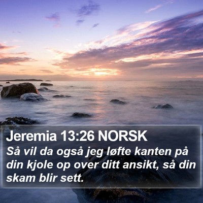 Jeremia 13:26 NORSK Bible Verse Image