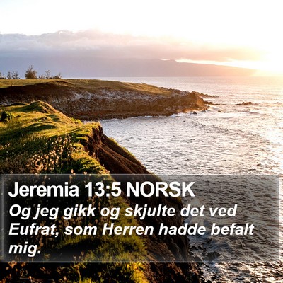 Jeremia 13:5 NORSK Bible Verse Image