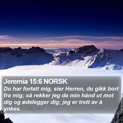 Jeremia 15:6 NORSK Bible Verse Image