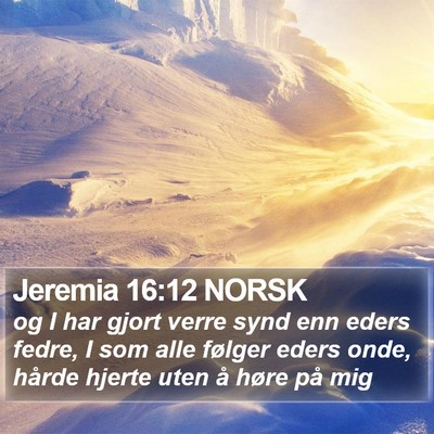 Jeremia 16:12 NORSK Bible Verse Image