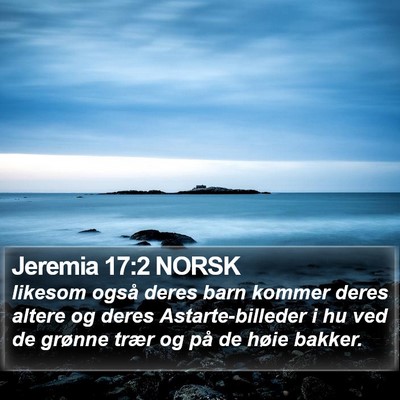 Jeremia 17:2 NORSK Bible Verse Image