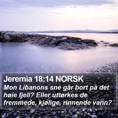 Jeremia 18:14 NORSK Bible Verse Image