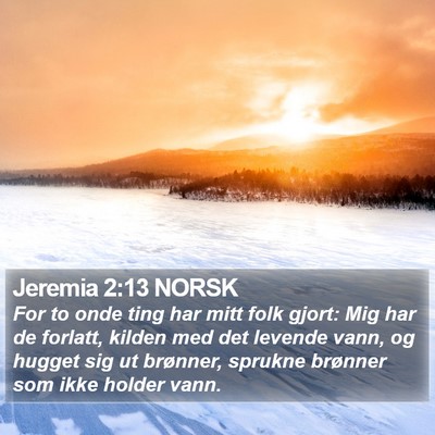 Jeremia 2:13 NORSK Bible Verse Image