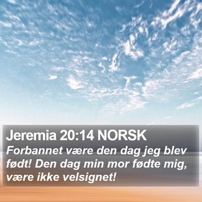 Jeremia 20:14 NORSK Bible Verse Image