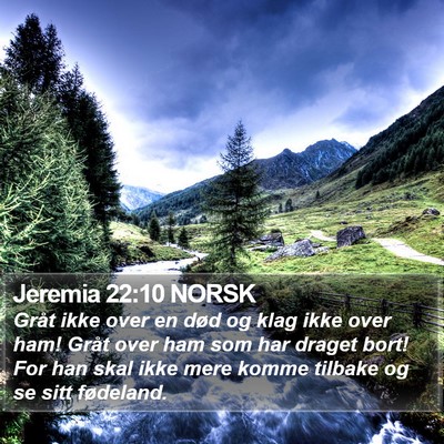 Jeremia 22:10 NORSK Bible Verse Image