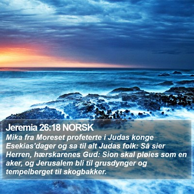 Jeremia 26:18 NORSK Bible Verse Image
