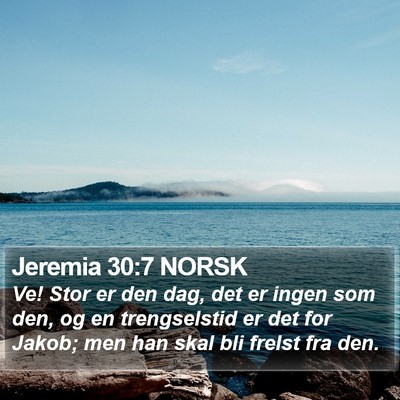 Jeremia 30:7 NORSK Bible Verse Image