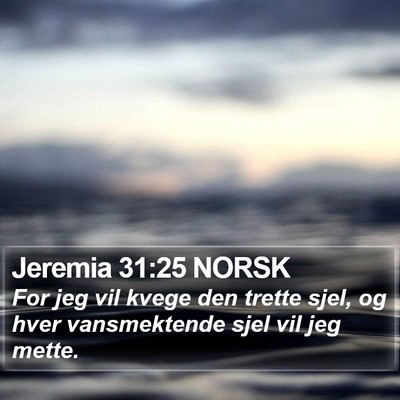 Jeremia 31:25 NORSK Bible Verse Image