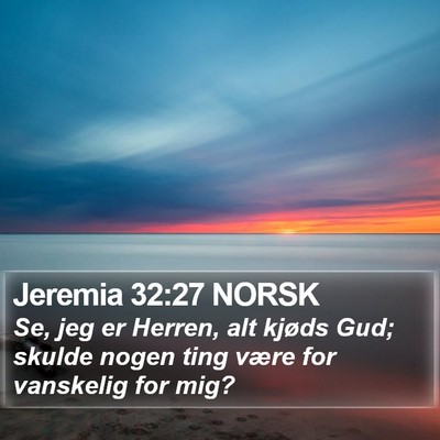 Jeremia 32:27 NORSK Bible Verse Image