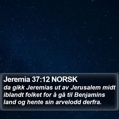 Jeremia 37:12 NORSK Bible Verse Image