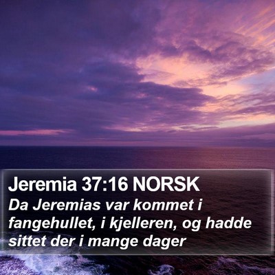 Jeremia 37:16 NORSK Bible Verse Image