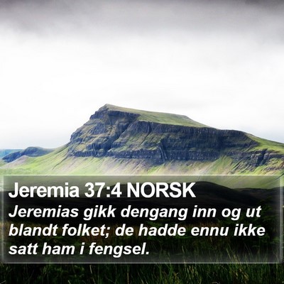 Jeremia 37:4 NORSK Bible Verse Image