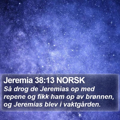 Jeremia 38:13 NORSK Bible Verse Image