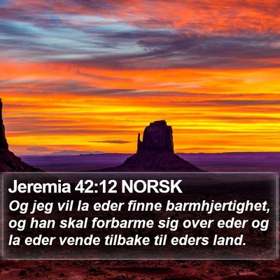 Jeremia 42:12 NORSK Bible Verse Image