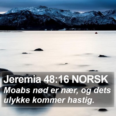 Jeremia 48:16 NORSK Bible Verse Image