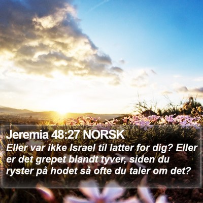 Jeremia 48:27 NORSK Bible Verse Image