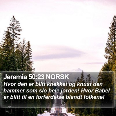 Jeremia 50:23 NORSK Bible Verse Image