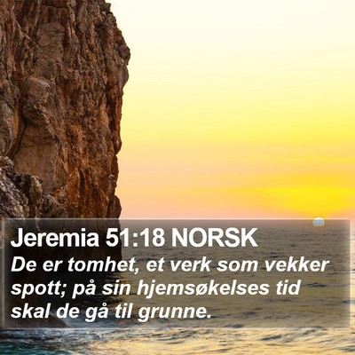Jeremia 51:18 NORSK Bible Verse Image
