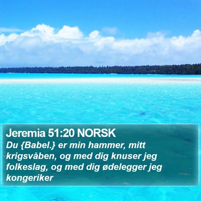 Jeremia 51:20 NORSK Bible Verse Image