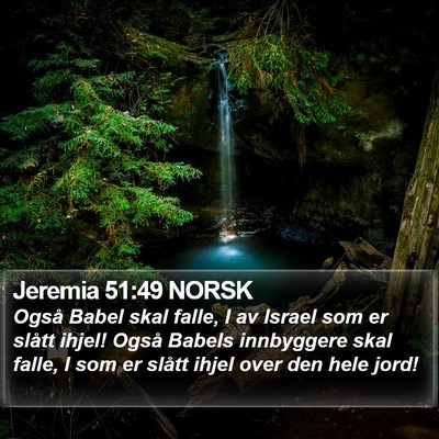 Jeremia 51:49 NORSK Bible Verse Image