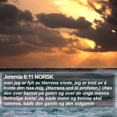Jeremia 6:11 NORSK Bible Verse Image