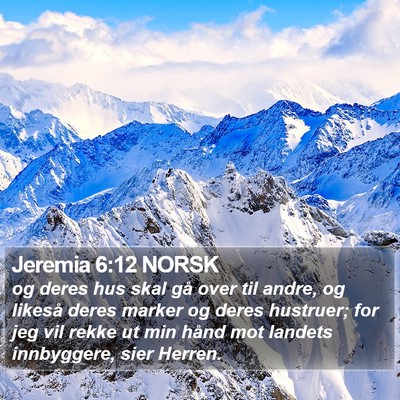 Jeremia 6:12 NORSK Bible Verse Image