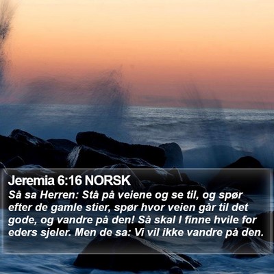Jeremia 6:16 NORSK Bible Verse Image