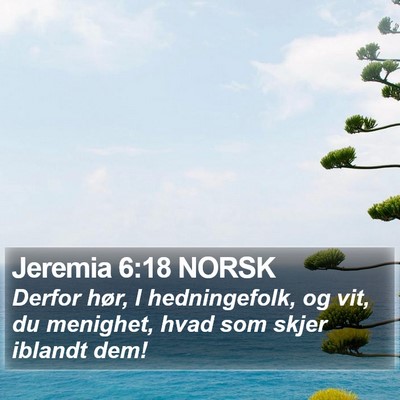 Jeremia 6:18 NORSK Bible Verse Image
