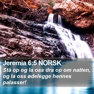 Jeremia 6:5 NORSK Bible Verse Image