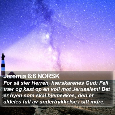 Jeremia 6:6 NORSK Bible Verse Image
