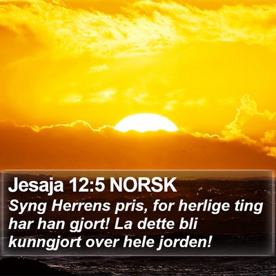 Jesaja 12:5 NORSK Bible Verse Image