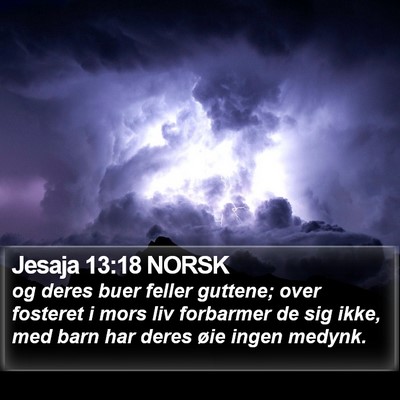 Jesaja 13:18 NORSK Bible Verse Image