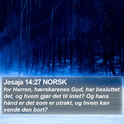Jesaja 14:27 NORSK Bible Verse Image