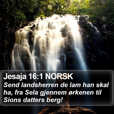 Jesaja 16:1 NORSK Bible Verse Image