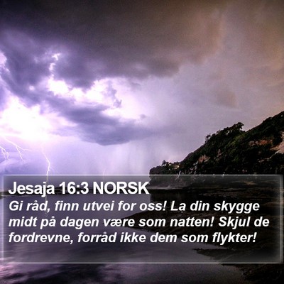 Jesaja 16:3 NORSK Bible Verse Image
