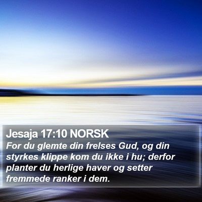 Jesaja 17:10 NORSK Bible Verse Image