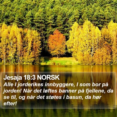 Jesaja 18:3 NORSK Bible Verse Image