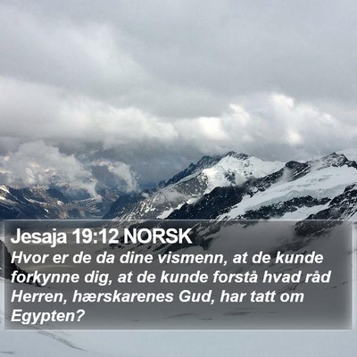Jesaja 19:12 NORSK Bible Verse Image