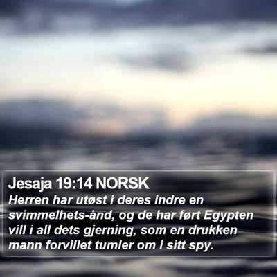 Jesaja 19:14 NORSK Bible Verse Image