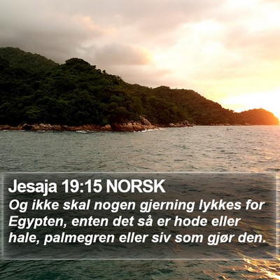 Jesaja 19:15 NORSK Bible Verse Image