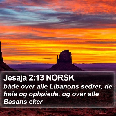 Jesaja 2:13 NORSK Bible Verse Image