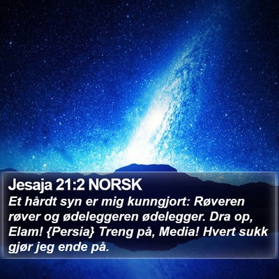 Jesaja 21:2 NORSK Bible Verse Image