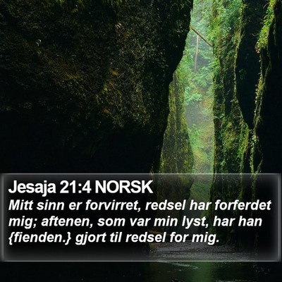 Jesaja 21:4 NORSK Bible Verse Image