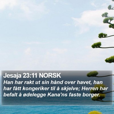 Jesaja 23:11 NORSK Bible Verse Image