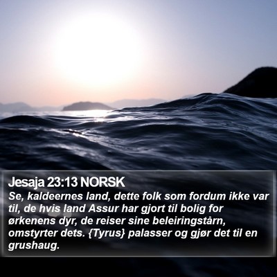 Jesaja 23:13 NORSK Bible Verse Image