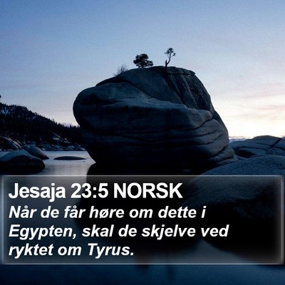 Jesaja 23:5 NORSK Bible Verse Image