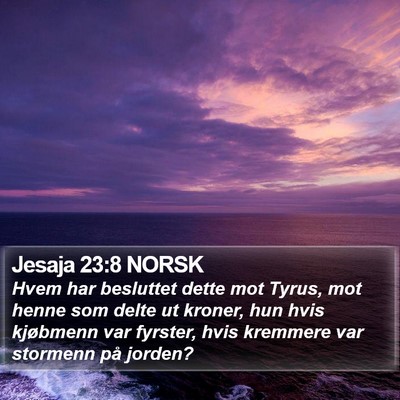 Jesaja 23:8 NORSK Bible Verse Image