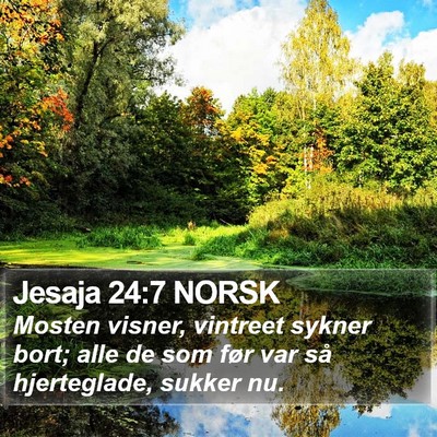 Jesaja 24:7 NORSK Bible Verse Image