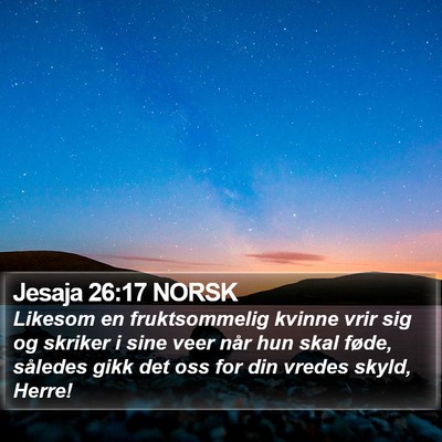 Jesaja 26:17 NORSK Bible Verse Image